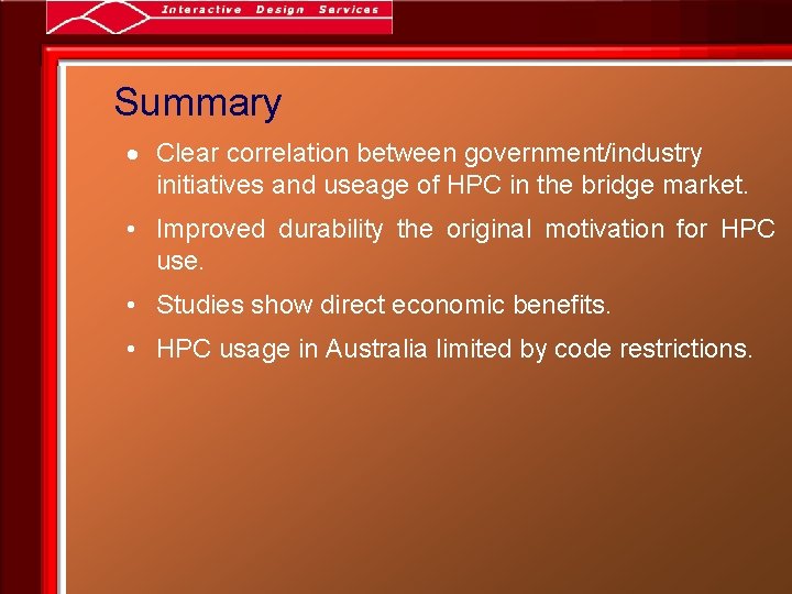 Summary · Clear correlation between government/industry initiatives and useage of HPC in the bridge