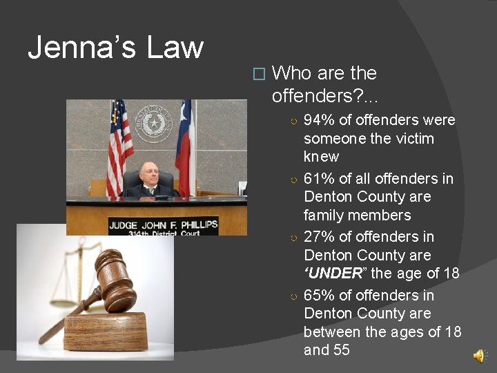 Jenna’s Law � Who are the offenders? . . . ○ 94% of offenders
