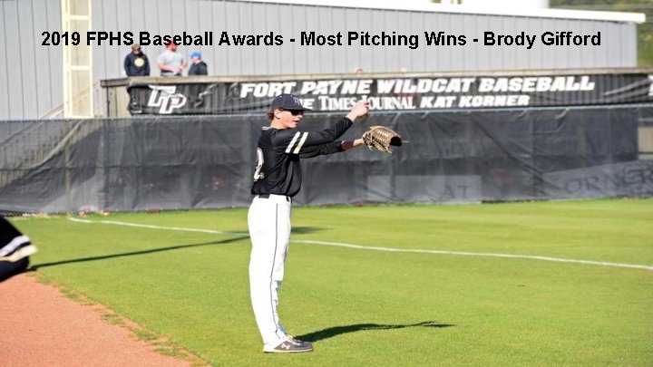 2019 FPHS Baseball Awards - Most Pitching Wins - Brody Gifford 