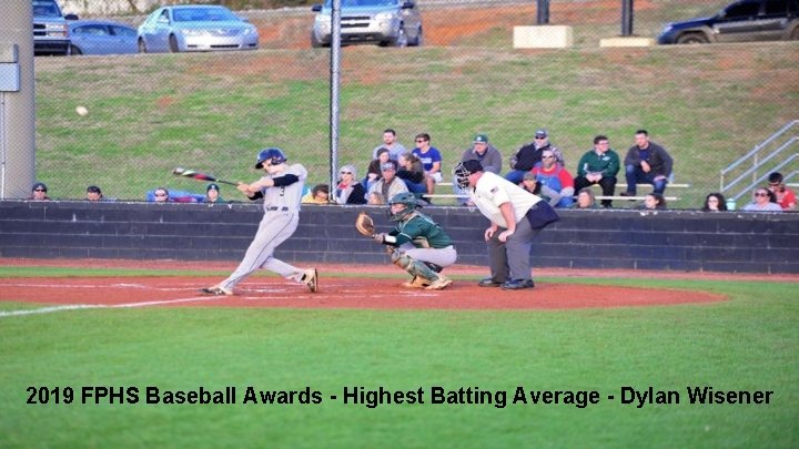 2019 FPHS Baseball Awards - Highest Batting Average - Dylan Wisener 