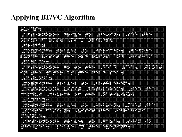 Applying BT/VC Algorithm 