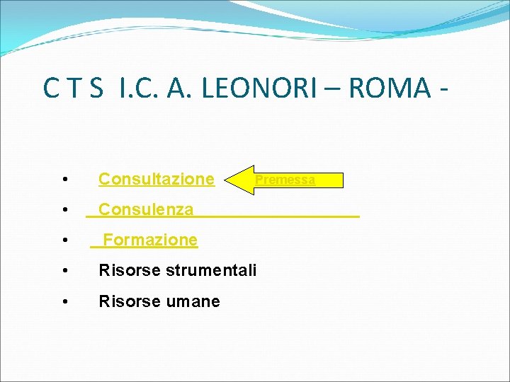 C T S I. C. A. LEONORI – ROMA • Consultazione • Consulenza •