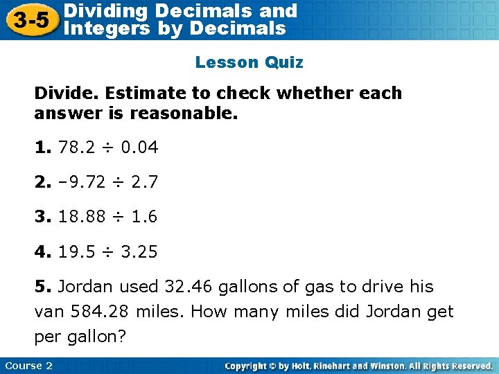Decimals and 3 -5 Dividing Insert Lesson Title Here Integers by Decimals Lesson Quiz