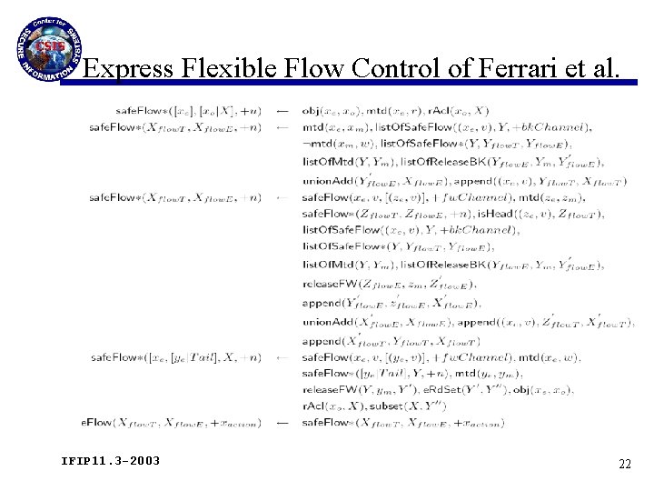Express Flexible Flow Control of Ferrari et al. IFIP 11. 3 -2003 22 