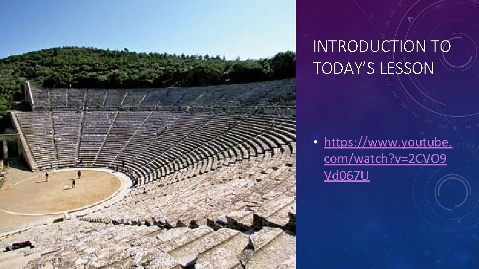 INTRODUCTION TO TODAY’S LESSON • https: //www. youtube. com/watch? v=2 CVO 9 Vd 067