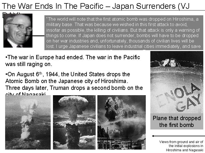 The War Ends In The Pacific – Japan Surrenders (VJ DAY) “The world will