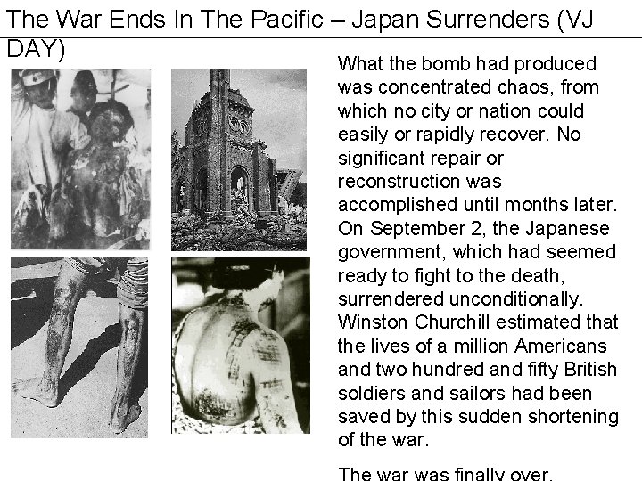 The War Ends In The Pacific – Japan Surrenders (VJ DAY) What the bomb