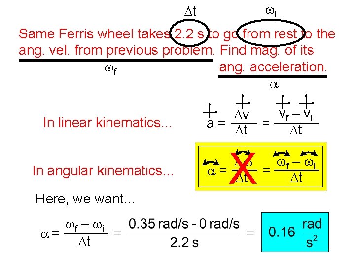 wi Dt Same Ferris wheel takes 2. 2 s to go from rest to
