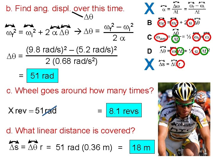 b. Find ang. displ. over this time. Dq 2 – w 2 w i