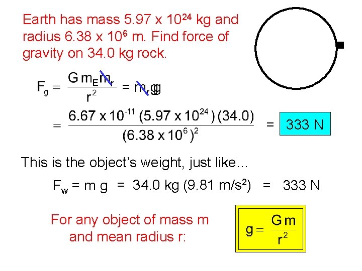 Earth has mass 5. 97 x 1024 kg and radius 6. 38 x 106