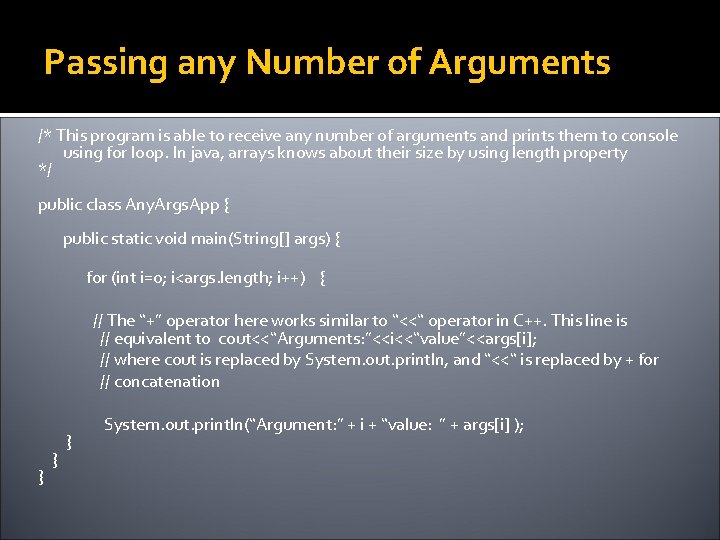 Passing any Number of Arguments /* This program is able to receive any number