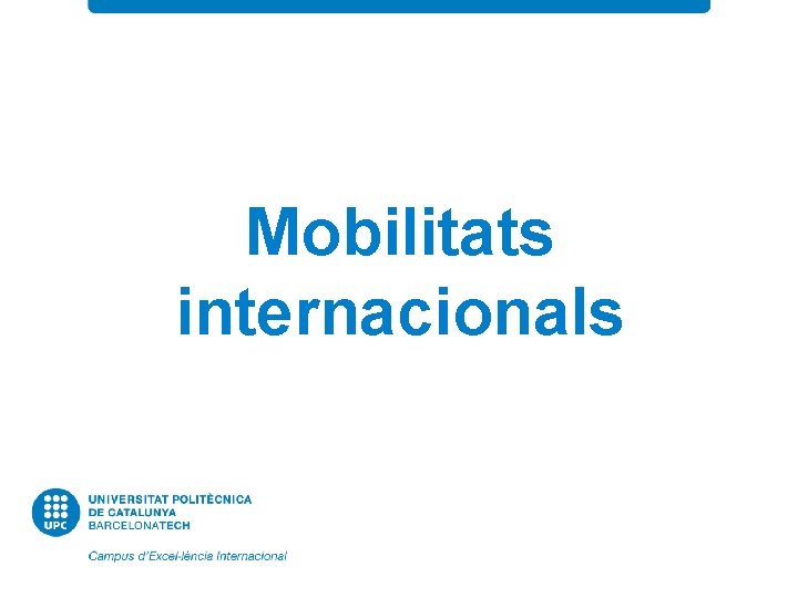 Mobilitats internacionals 