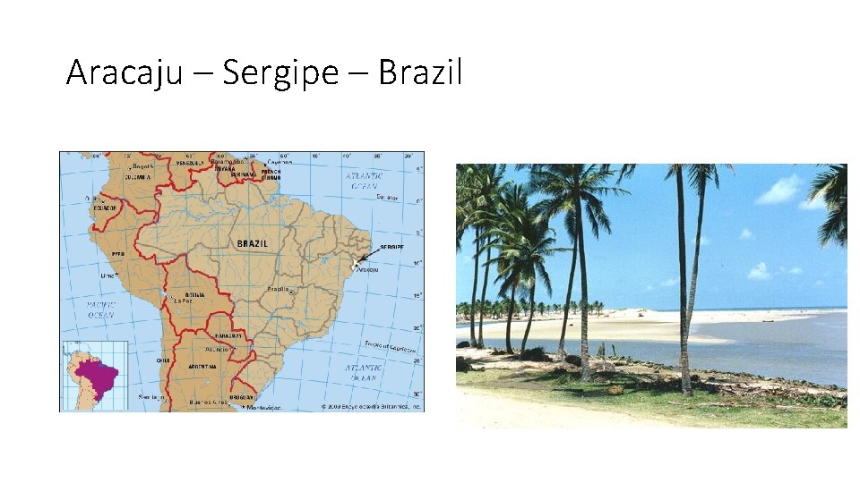 Aracaju – Sergipe – Brazil 