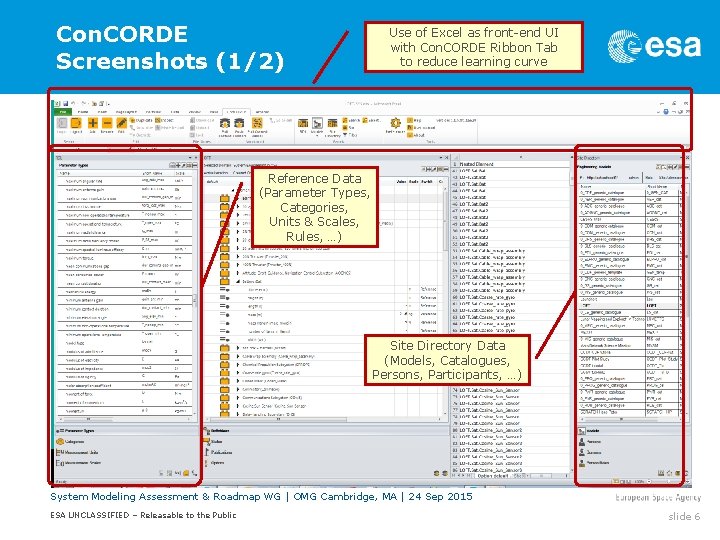 Con. CORDE Screenshots (1/2) Use of Excel as front-end UI with Con. CORDE Ribbon