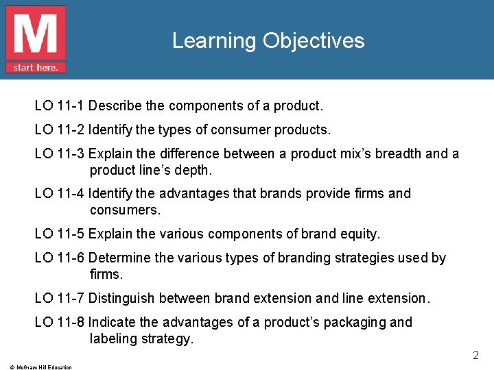 Learning Objectives LO 11 -1 Describe the components of a product. LO 11 -2
