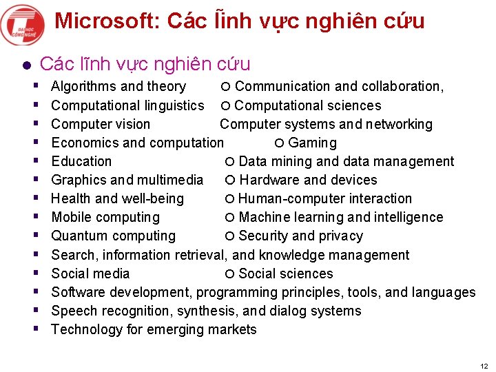 Microsoft: Các li nh vực nghiên cứu Các lĩnh vực nghiên cứu l §