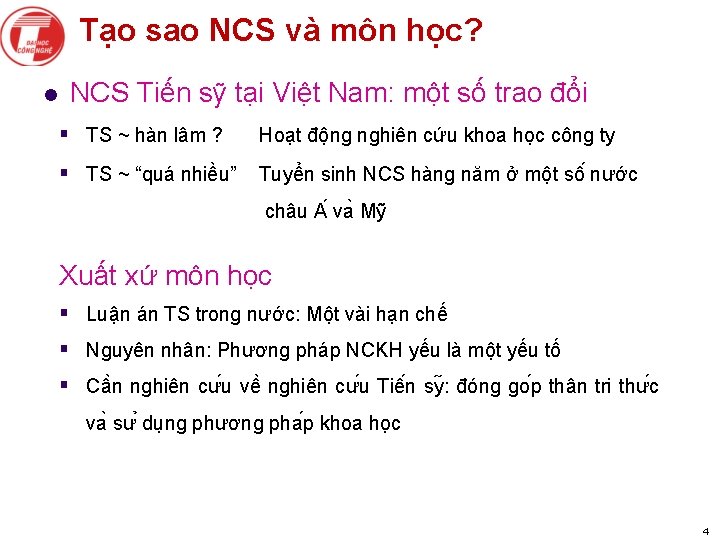 Tạo sao NCS và môn học? l NCS Tiến sỹ tại Việt Nam: một