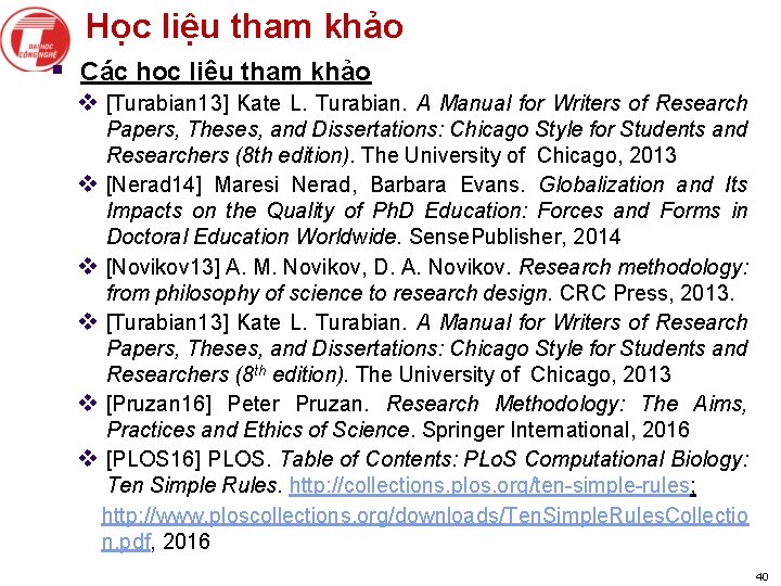 Học liệu tham khảo § Các học liệu tham khảo v [Turabian 13] Kate