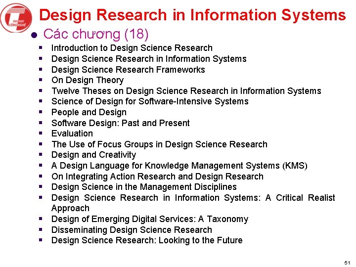 Design Research in Information Systems Các chương (18) l § § § § Introduction