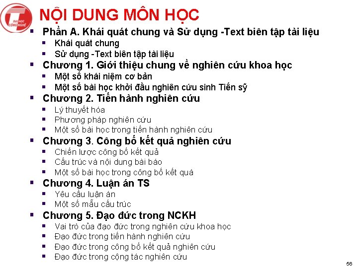 NỘI DUNG MÔN HỌC § Phần A. Khái quát chung và Sử dụng -Text