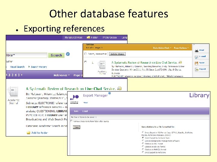 Other database features ● Exporting references 
