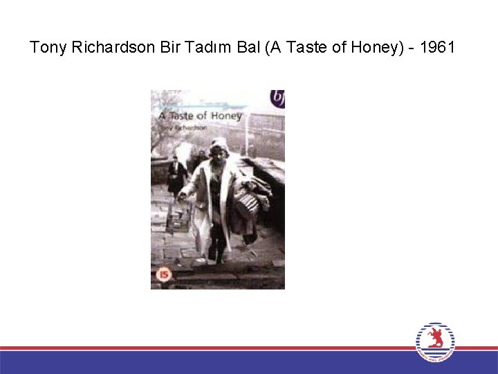 Tony Richardson Bir Tadım Bal (A Taste of Honey) - 1961 