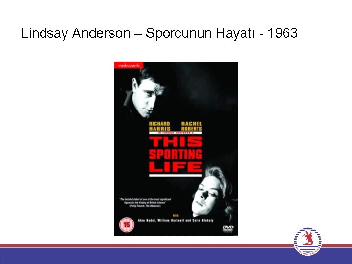 Lindsay Anderson – Sporcunun Hayatı - 1963 