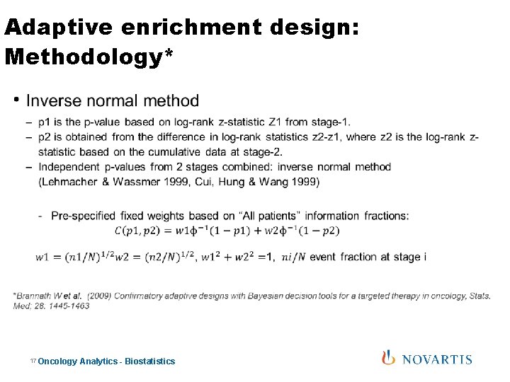 Adaptive enrichment design: Methodology* • 17 Oncology Analytics - Biostatistics 