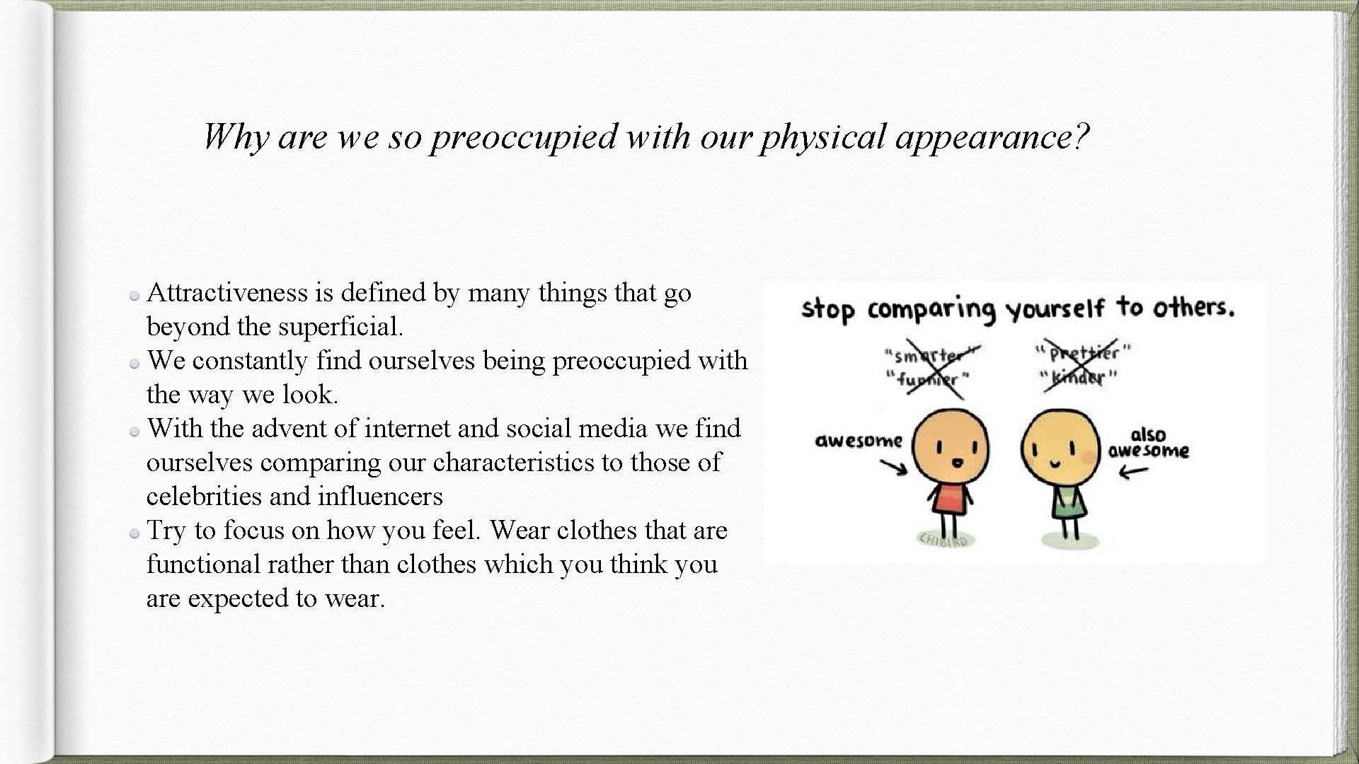 Why are we so preoccupied with our physical appearance? Attractiveness is defined by many