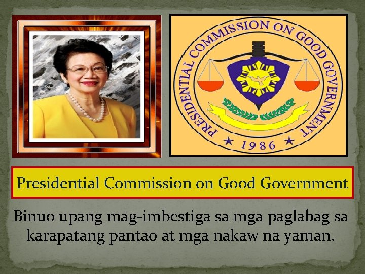 Presidential Commission on Good Government Binuo upang mag-imbestiga sa mga paglabag sa karapatang pantao