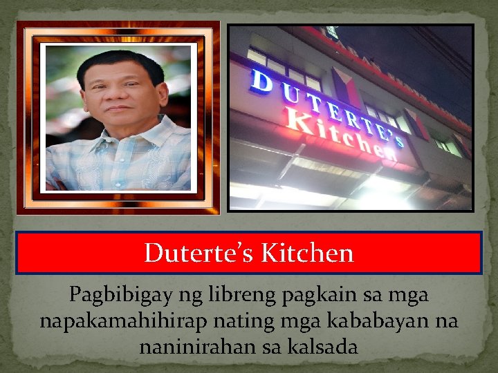 Duterte’s Kitchen Pagbibigay ng libreng pagkain sa mga napakamahihirap nating mga kababayan na naninirahan