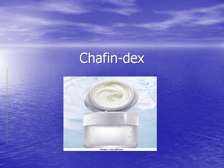 Chafin-dex 
