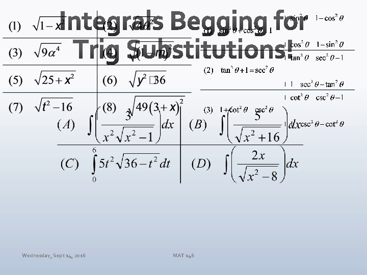 Wednesday, Sept 14, 2016 MAT 146 