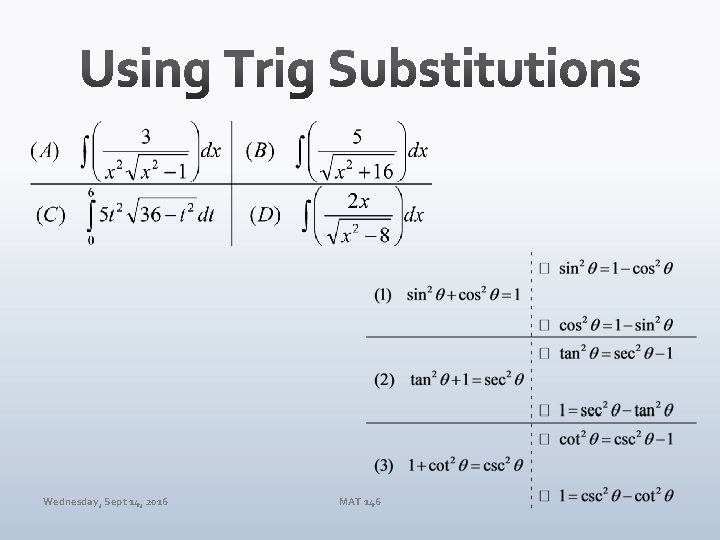 Wednesday, Sept 14, 2016 MAT 146 