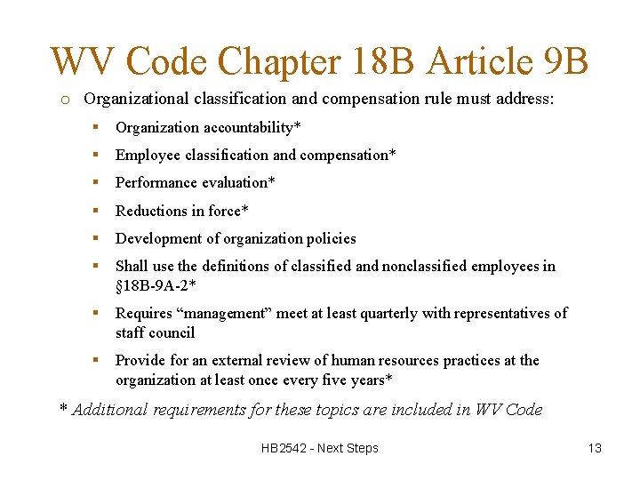 WV Code Chapter 18 B Article 9 B o Organizational classification and compensation rule