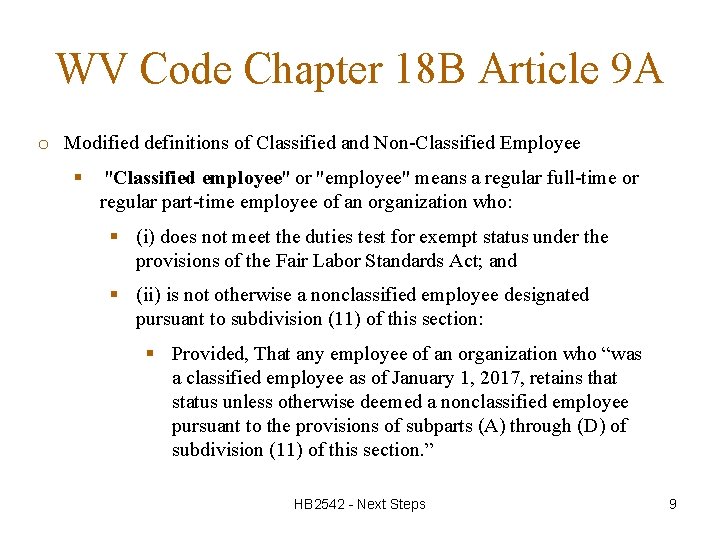 WV Code Chapter 18 B Article 9 A o Modified definitions of Classified and