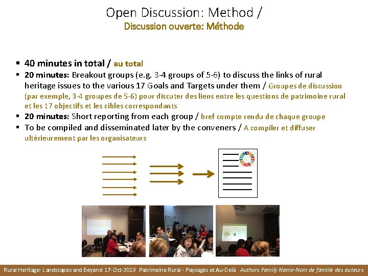 Open Discussion: Method / Discussion ouverte: Méthode § 40 minutes in total / au