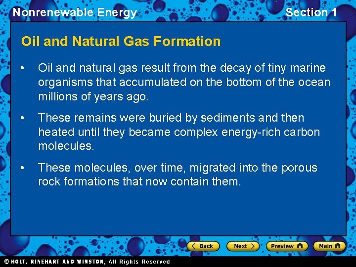 Nonrenewable Energy Section 1 Oil and Natural Gas Formation • Oil and natural gas