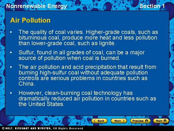 Nonrenewable Energy Section 1 Air Pollution • The quality of coal varies. Higher-grade coals,