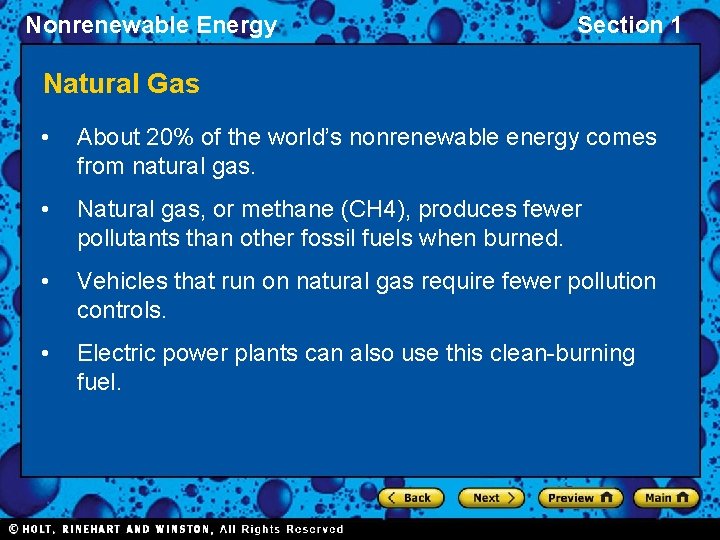 Nonrenewable Energy Section 1 Natural Gas • About 20% of the world’s nonrenewable energy