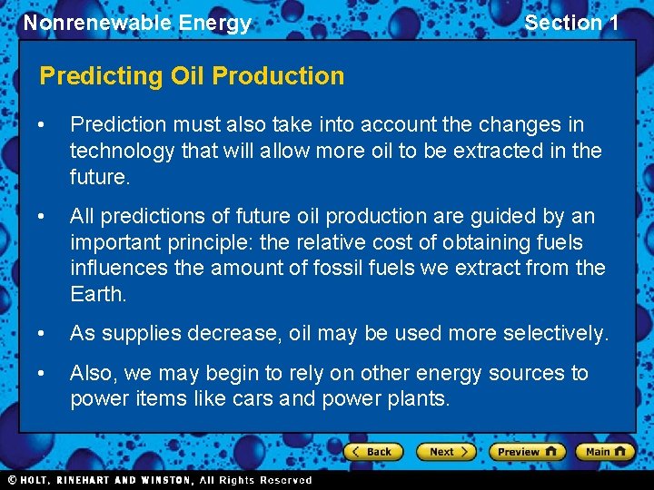 Nonrenewable Energy Section 1 Predicting Oil Production • Prediction must also take into account