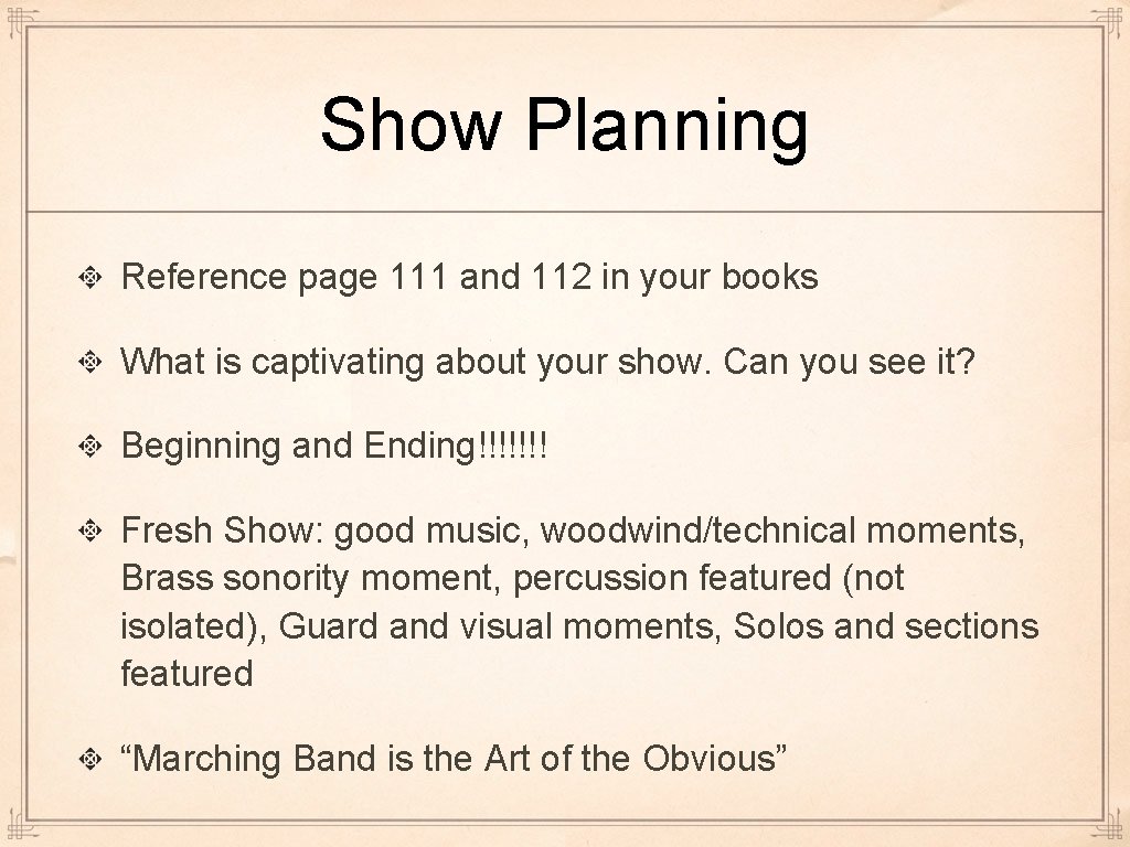 Show Planning Reference page 111 and 112 in your books What is captivating about