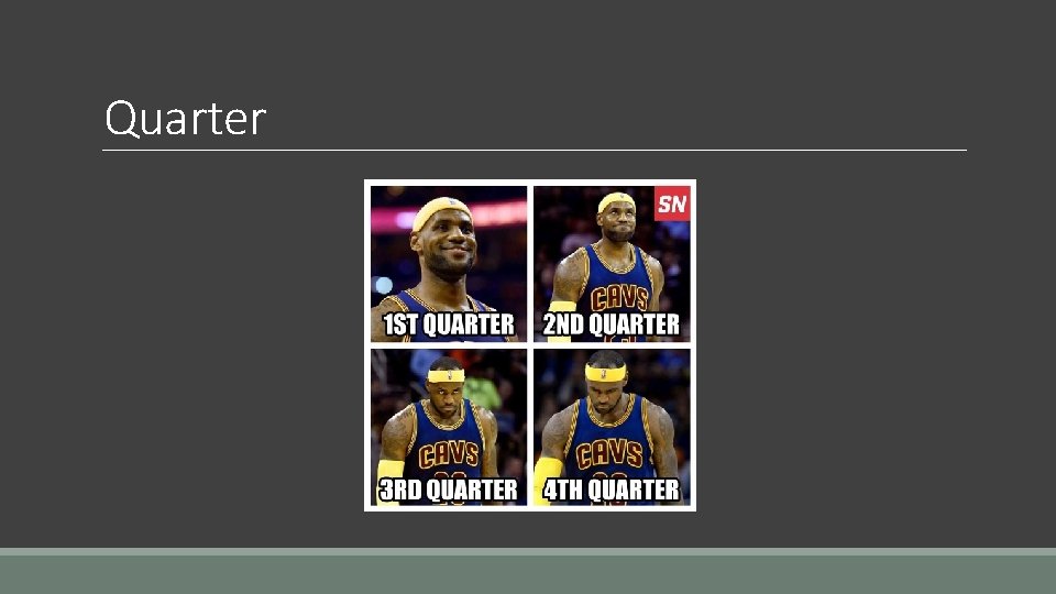 Quarter Quarter