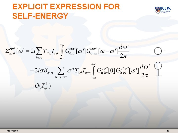 EXPLICIT EXPRESSION FOR SELF-ENERGY TIENCS 2010 27 