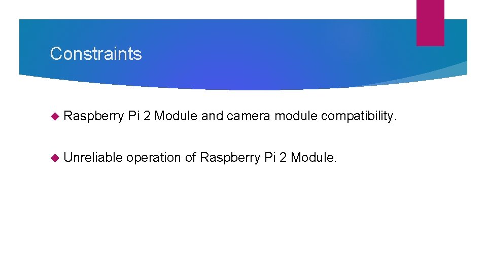 Constraints Raspberry Pi 2 Module and camera module compatibility. Unreliable operation of Raspberry Pi Constraints Raspberry Pi 2 Module and camera module compatibility. Unreliable operation of Raspberry Pi