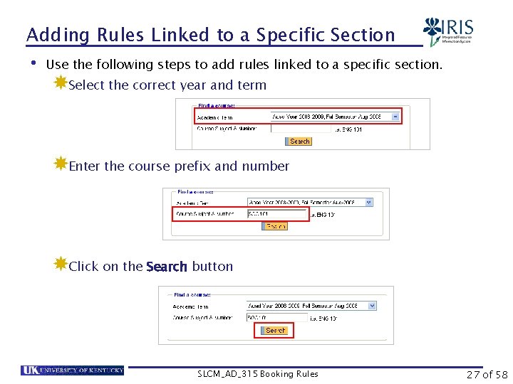 Adding Rules Linked to a Specific Section • Use the following steps to add