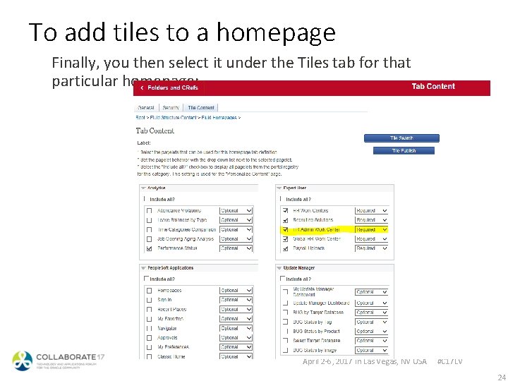 To add tiles to a homepage Finally, you then select it under the Tiles