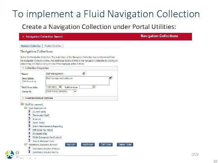 To implement a Fluid Navigation Collection Create a Navigation Collection under Portal Utilities: April