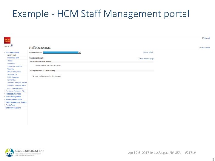 Example - HCM Staff Management portal April 2 -6, 2017 in Las Vegas, NV