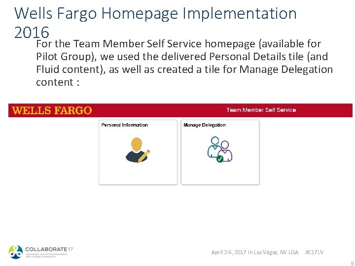 Wells Fargo Homepage Implementation 2016 For the Team Member Self Service homepage (available for